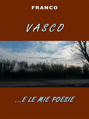 cover image of Vasco e... le mie poesie